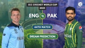 ENG vs PAK Dream11 Team Prediction, Cricket World Cup 2023