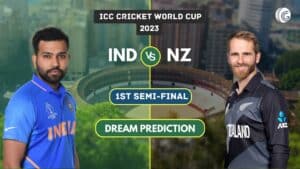 IND vs NZ Dream11 Team Prediction 1st Semi Final match