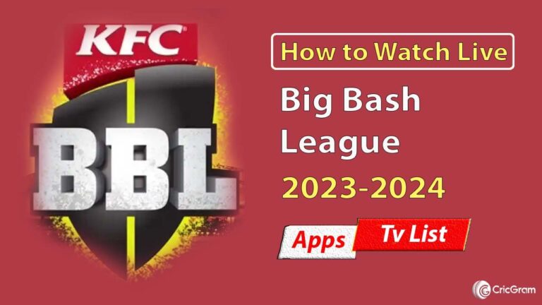 BBL 2023-24 Live Streaming Apps