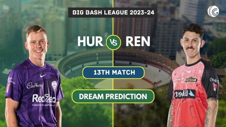 HUR vs REN Dream11 Team Prediction, Playing XI, Pitch Report: Big Bash League