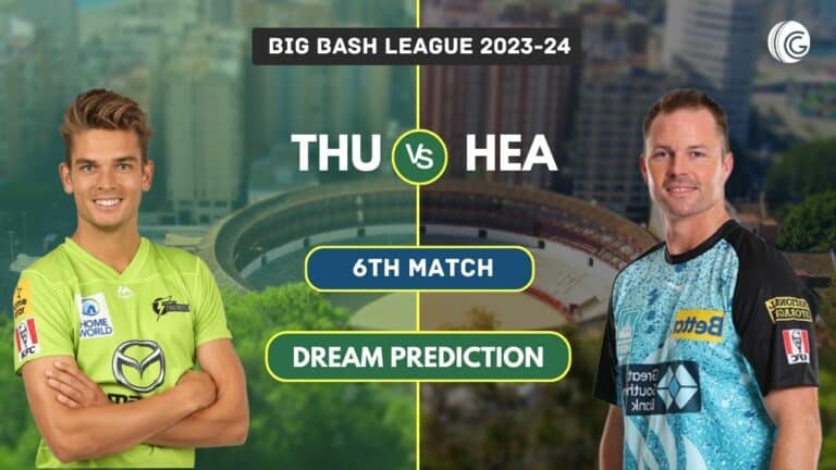 THU vs HEA Dream11 Team Prediction, Playing XI, Pitch Report: Big Bash League