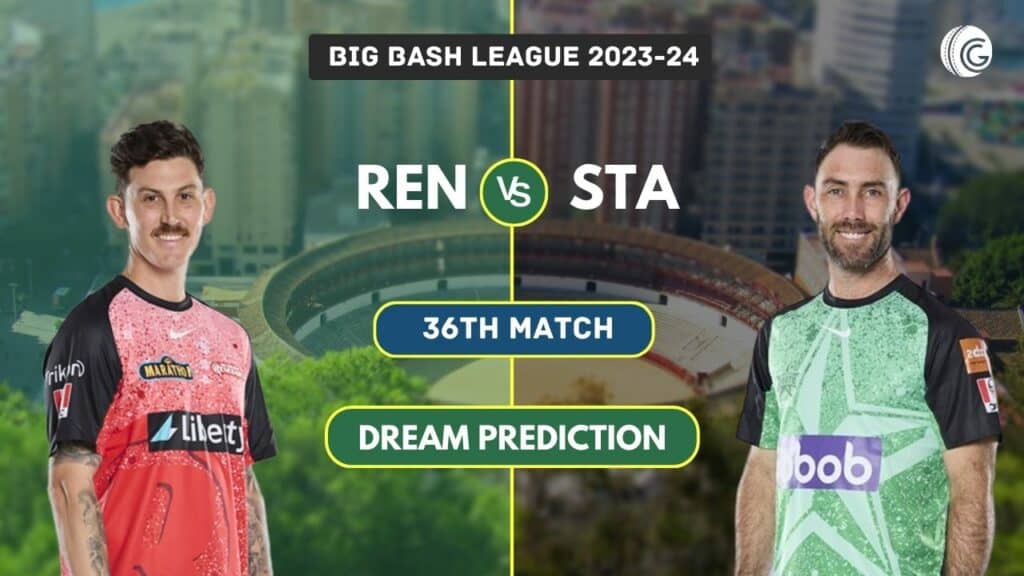 REN vs STA Dream11 Team Prediction, Playing XI & Pitch Report: Big Bash League