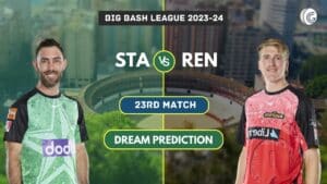 STA vs REN Dream11 Team Prediction, Playing XI, Pitch Report: Big Bash League