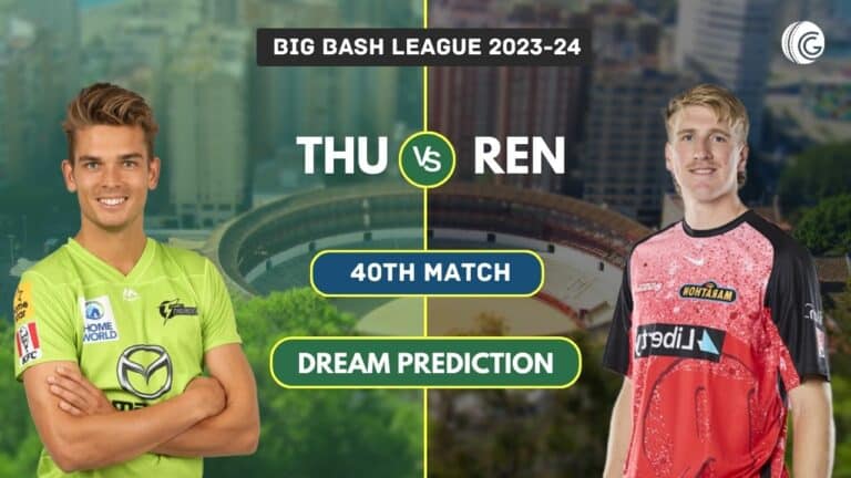 THU vs REN Dream11 Prediction, Playing XI & Pitch Report: Big Bash League