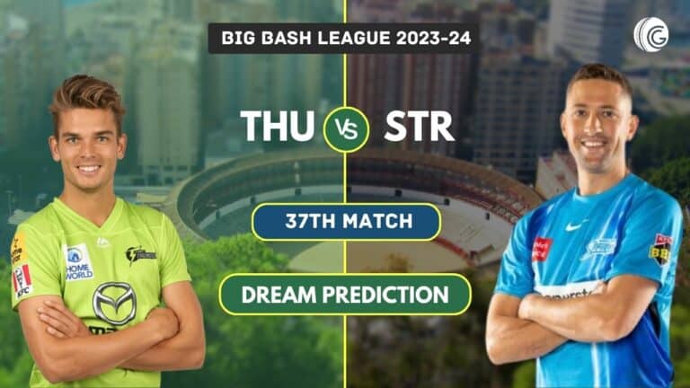 THU vs STR Dream11 Team Prediction, Playing XI & Pitch Report: Big Bash League
