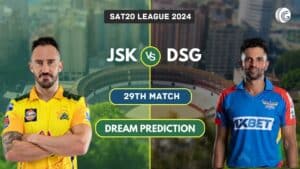 JSK vs DSG Dream11 Prediction, Playing XI & Pitch Report: SA20 2024