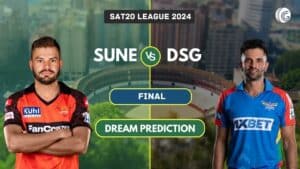 SUNE vs DSG Dream11 Prediction, Final, Playing XI & Pitch Report: SA20 2024