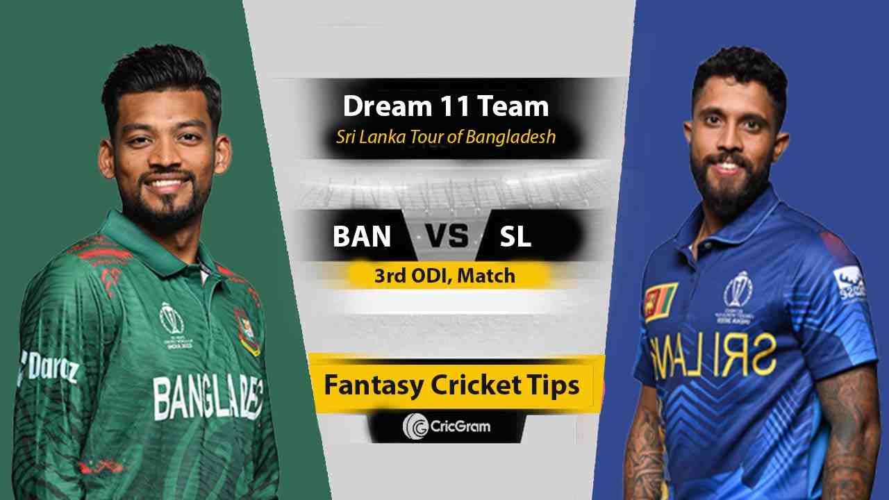 Ban Vs Sl Dream Prediction Rd Odi Match Dream Team Captain Picks Stats Injury Updates