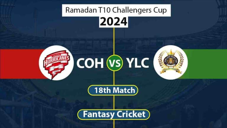 COH vs YLC 18th, Kuwait Ramadan T10 Challengers Cup