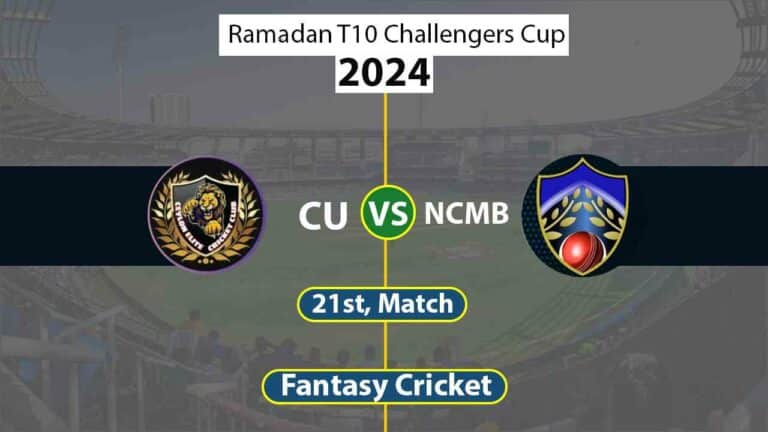 CU vs NCMB 21st, Kuwait Ramadan T10 Challengers Cup