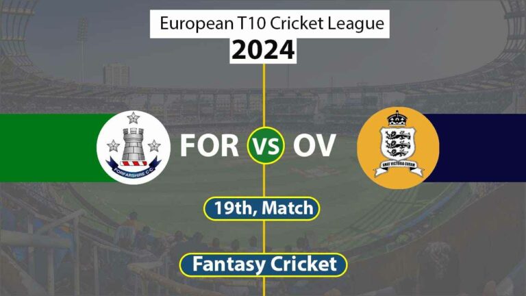 FOR vs OV 19th, European T10 Cricket League