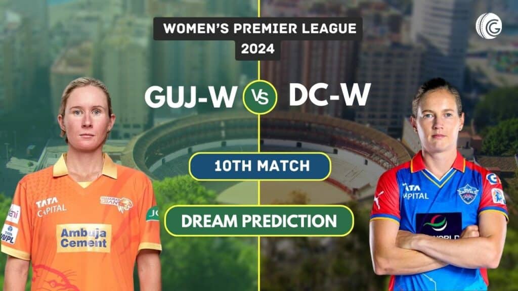 GUJ-W vs DC-W Dream11 Prediction, Captaincy Picks WPL 2024