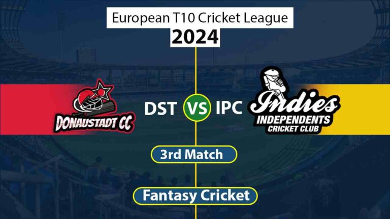 IPC vs DST European T10 Cricket League Dream 11 Team