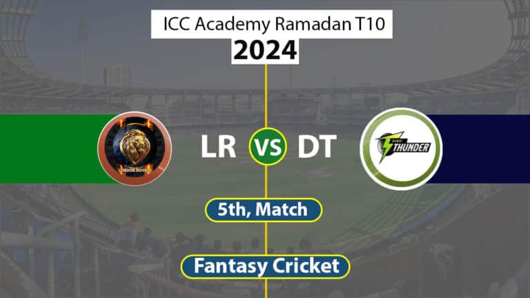 LR vs DT 5th, ICC Academy Ramadan T10