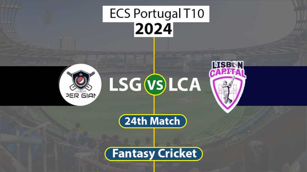 LSG vs LCA 24th Match ECS Portugal T10