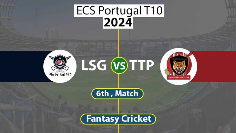 LSG vs TTP 6th ECS Portugal T10