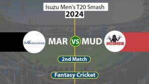 MAR vs MUD 2nd Isuzu Men's T20 Smash 2024