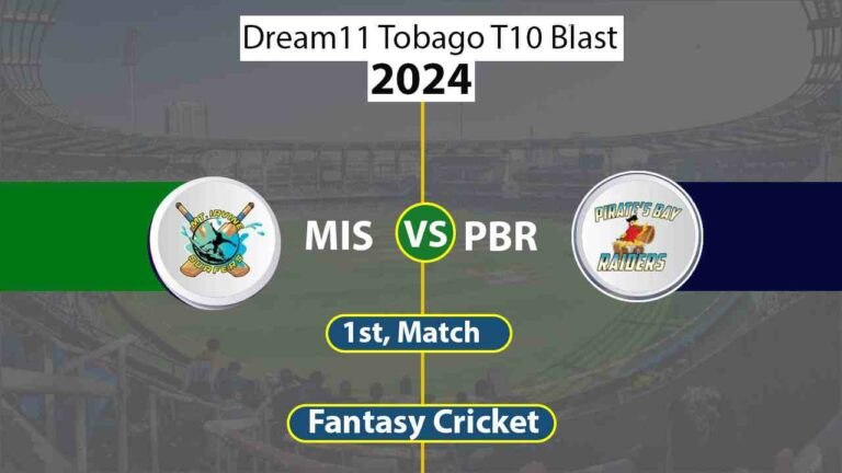 MIS vs PBR 1st, Dream11 Tobago T10 Blast