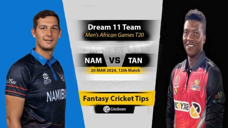 NAM vs TAN Dream 11 Team, 12th, Men's African Games T20