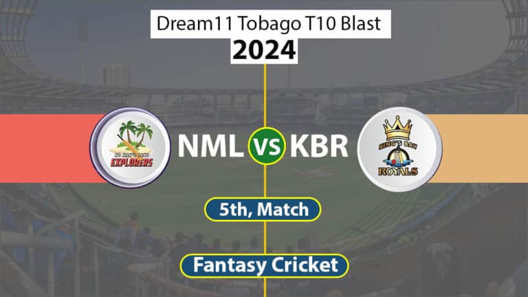 NML vs KBR 5th, Dream11 Tobago T10 Blast