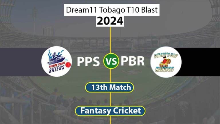 PPS vs PBR 13th Dream11 Tobago T10 Blast