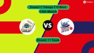 SBS vs PPS 15th Dream11 Tobago T10 Blast