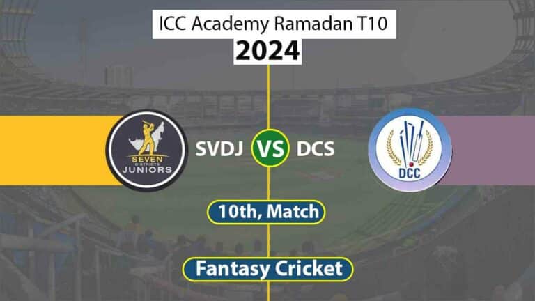 SVDJ vs DCS 10th, ICC Academy Ramadan T10
