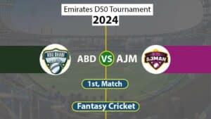 ABD vs AJM Dream 11 Team, 1st Match Emirates D50 Tournament
