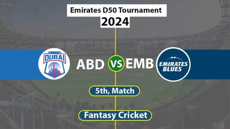 ABD vs EMB Dream 11 Team, 5th Match, Emirates D50 Tournament