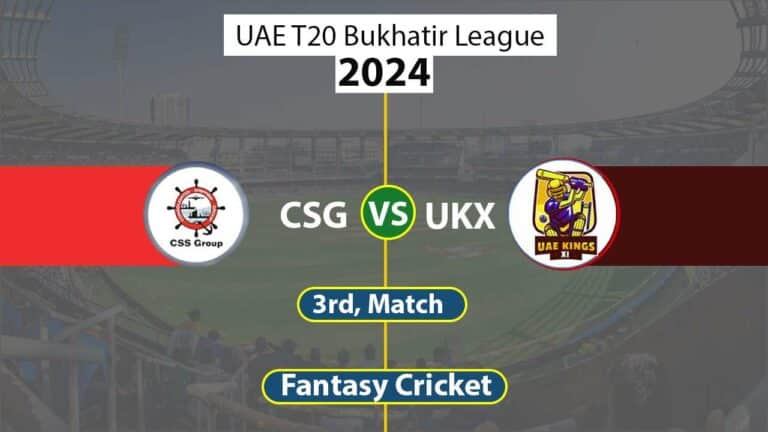 CSG vs UKX Dream 11 Team, 3rd UAE T20 Bukhatir League