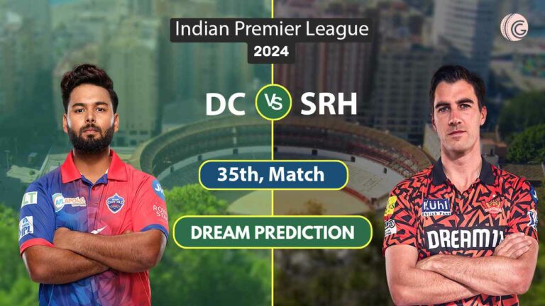 DC vs SRH Dream 11 Predication Team, 35th Match, IPL 2024