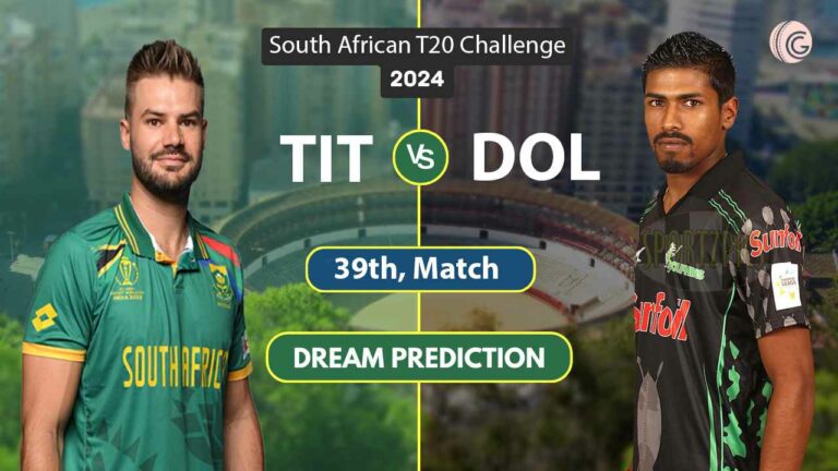 DOL vs TIT Dream Team 39th South African T20 Challenge 2024