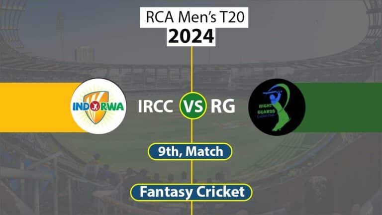 IRCC vs RG Dream11 Prediction 9th Match, Dream Team