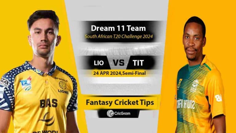 LIO vs TIT Dream 11 Team, 1st Semi-Final South African T20 Challenge