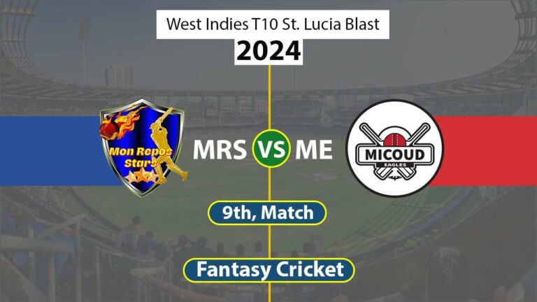 MRS vs ME Dream 11 Team 9th West Indies T10 St