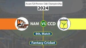 NAM vs CCD Dream 11 Team, 8th Assam T20 Premier Club Championship