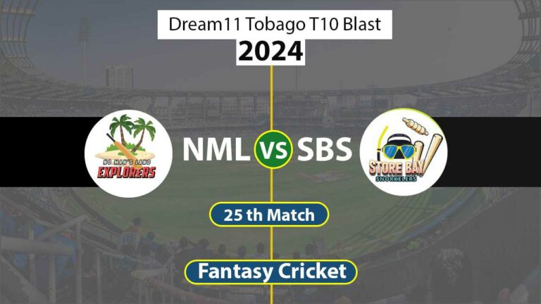 NML vs SBS Dream 11 Team 25th Dream11 Tobago T10 Blast
