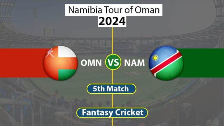 OMN vs NAM Dream 11 Team 5th Namibia Tour of Oman 2024