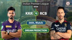 KKR vs RCB Dream11 Prediction Match 36th, IPL 2024