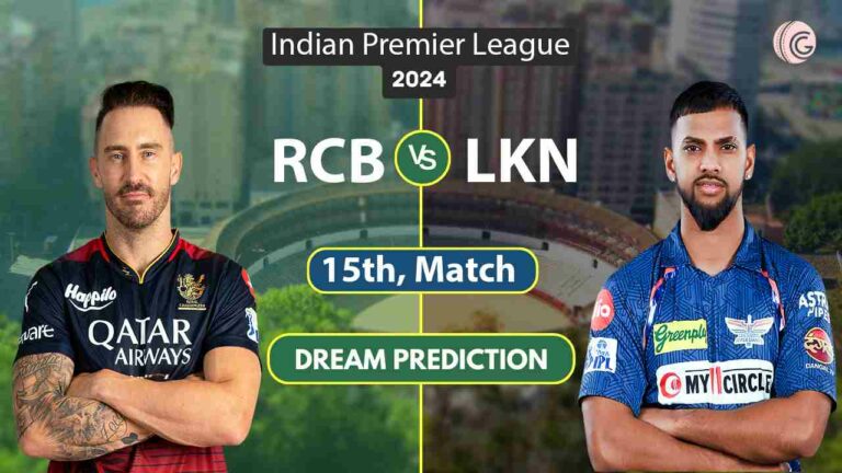 RCB vs LKN Dream11 Prediction Match 15 IPL 2024