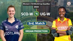 SCO-W vs UG-W Dream Team, 3rd ICC Women's T20 World Cup Qualifier
