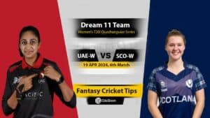 UAE-W vs SCO-W Dream 11 Team, 6th T20 Women's T20I Quadrangular Series 2024