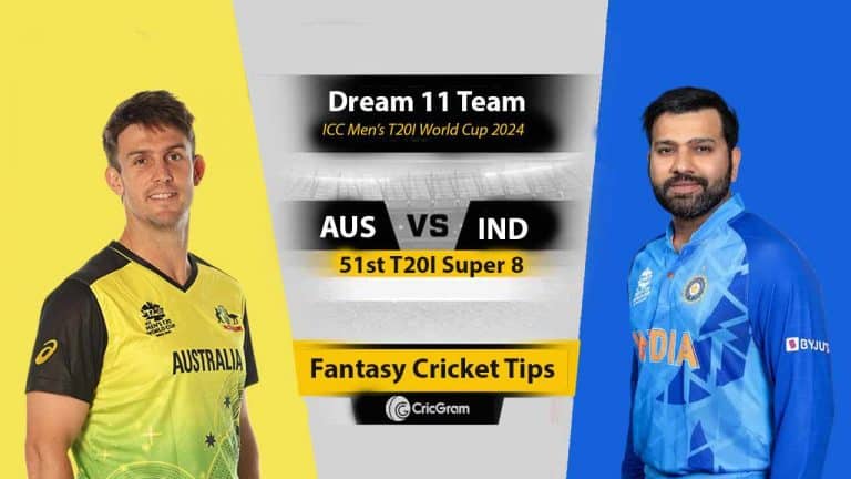 AUS vs IND Dream 11 Team, 51st T20I Super 8 World Cup 2024