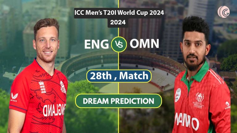 ENG vs OMN Dream 11 Team, 28th T20I World Cup 2024
