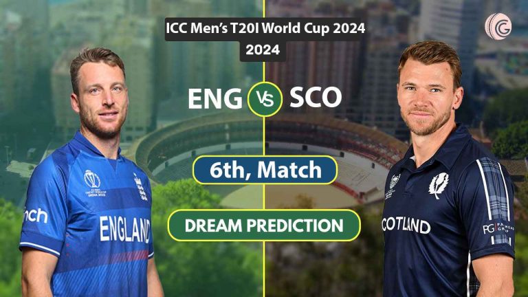 ENG vs SCO Dream 11 Team, 6th T20I World Cup