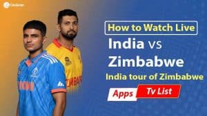 India vs Zimbabwe Live Streaming Online – 1st T20I, Apps, And TV