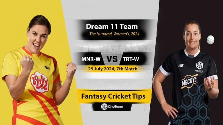 MNR-W vs TRT-W Dream 11 Team, 7th Match, The Hundred Women 2024