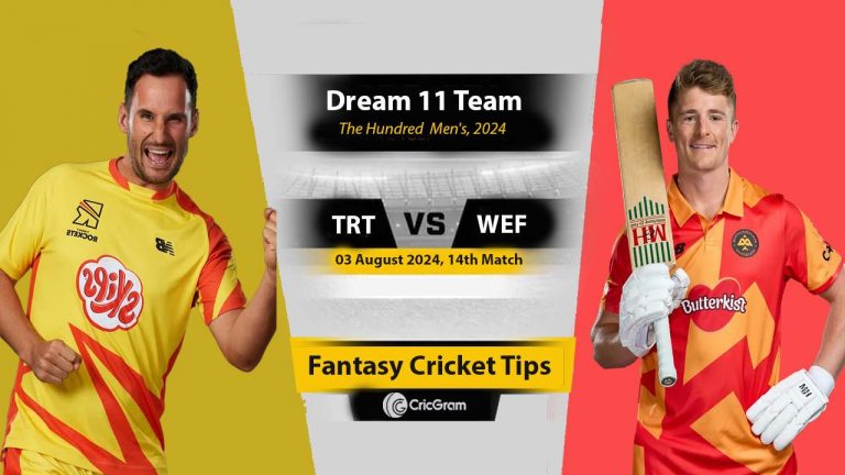 TRT vs WEF Dream 11 Team, 14th The Hundred Men 2024