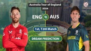 ENG vs AUS Dream 11 Team, 1st T20I Australia Tour of England 2024